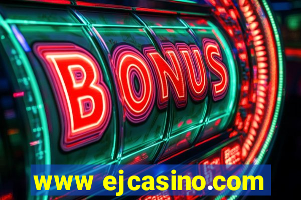 www ejcasino.com